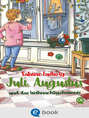 cover image of Juli, Augustus und das Weihnachtsgeheimnis